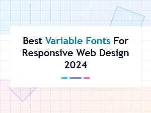 Top Variable Fonts for Responsive Design