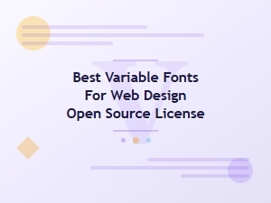 The Best Open Source Variable Fonts for Web Projects