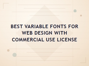 Top Variable Fonts for Commercial Web Projects